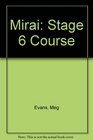 Mirai Stage 6 Course