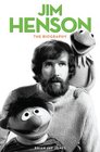 Jim Henson The Biography