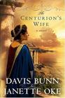 The Centurion's Wife (Acts of Faith, Bk 1)