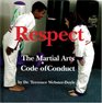 Respect  Martial Arts Code Of Conduct