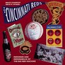 The Cincinnati Reds Memories and Memorabilia of the Big Red Machine