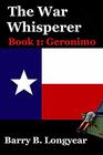 The War Whisperer Book 1 Geronimo