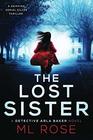 THE LOST SISTER: A stunning crime thriller full of twists (Detective Arla Baker Series)