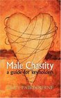 Male Chastity A Guide for Keyholders