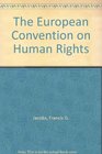 The European Convention on Human Rights