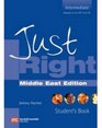 Just Right Middle East Edition  Intermediate