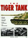 The Tiger Tank