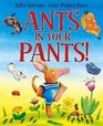 Ants in Your Pants