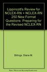Lippincott's Review for NCLEXRN  NCLEXRN 250 New Format Questions Preparing for the Revised NCLEXRN
