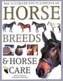 The Ultimate Encyclopedia of Horse Breeds and Horse Care