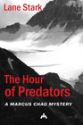 The Hour of Predators