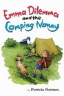 Emma Dilemma and the Camping Nanny