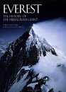 Everest The History of the Himalayan Giant
