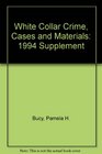 White Collar Crime Cases and Materials 1994 Supplement