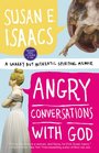 Angry Conversations with God A Snarky but Authentic Spiritual Memoir