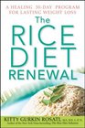 The Rice Diet Renewal A Healing 30Day Program for Lasting Weight Loss