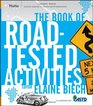 The Book of RoadTested Activities