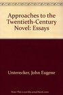 Approaches to the TwentiethCentury Novel Essays