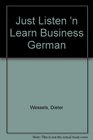 Just Listen 'n Learn Business German Intermediate with CD
