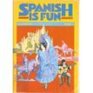 Spanish Is Fun