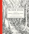 The New Sylva A Discourse on Forest and Orchard Trees for the TwentyFirst Century