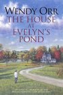 The House at Evelyn's Pond