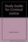 Study Guide to Accompany Criminal Justice 7th Edition