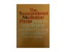 The transcendental meditation primer How to stop tension  start living
