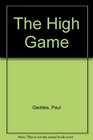 The High Game