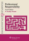 Examples  Explanations Professional Responsibility Fourth Edition
