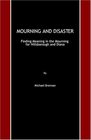 Mourning and Disaster Finding Meaning in the Mourning for Hillsborough and Diana