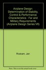 Airplane Design Determination of Stability Control  Performance Characteristics  Far and Military Requirements