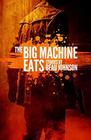 The Big Machine Eats Stories