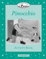 Classic Tales Pinocchio Activity Book Elementary level 3