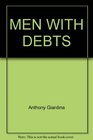 MEN WITH DEBTS