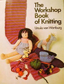 The Workshop Book of Knitting