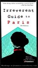 Frommer's Irreverent Guide to Paris