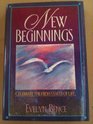 New Beginnings Celebrate the Fresh Starts of Life