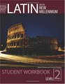 Latin for the New Millennium Student Text Level 2  Paperback Workbook