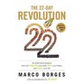 The 22Day Revolution The PlantBased Program That Will Transform Your Body Reset Your Habits and Change Your Life