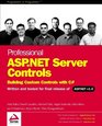 Professional ASPNET Server Controls Building Custom Controls with C