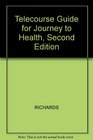 Telecourse Guide for Journey to Health Second Edition