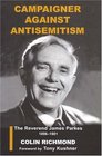 Campaigner Against Antisemitism The Reverend James Parkes 18961981