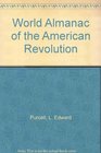 World Almanac of the American Revolution