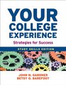 Your College Experience Study Skills Edition Strategies for Success