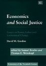 Economics and Social Justice Essays on Power Labor and Institutional Change