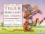 The Tiger Who Lost His Stripes