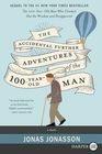 The Accidental Further Adventures of the Hundred-Year-Old Man (Hundred-Year-Old Man, Bk 2) (Larger Print)