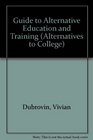 Guide to Alternative Education and Training