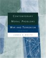 Contemporary Moral Problems  War and Terrorism